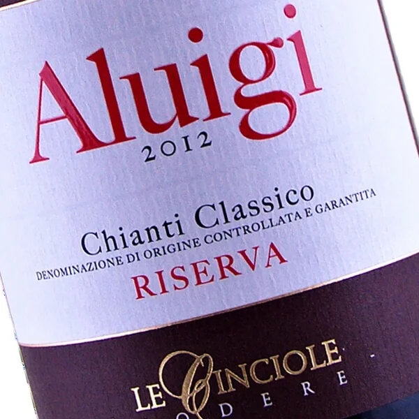 Aluigi Chianti Classico Riserva DOCG 2012 (Le Cinciole)